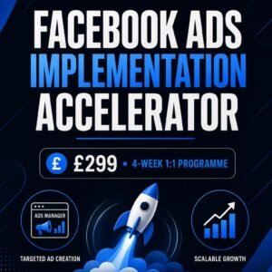 Facebook Ads Implementation Accelerator